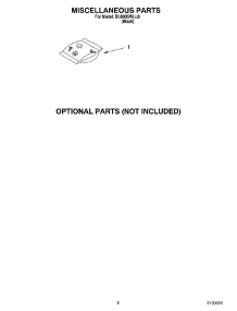 07 - Optional Parts (Not Included) Miscellaneous Parts parts for Whirlpool Dishwasher DU890SWLU0 from AppliancePartsPros.com