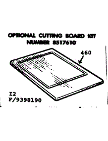 Optional Cutting Board Kit parts for Kenmore Range 628.9398190 (6289398190, 628 9398190) from AppliancePartsPros.com