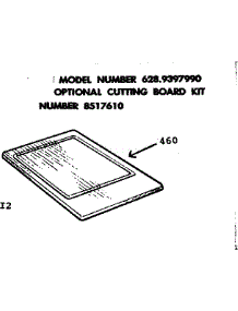Optional Cutting Board Kit parts for Kenmore Range 628.939990 (628939990, 628 939990) from AppliancePartsPros.com