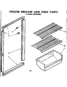 Freezer Breaker And Shelf Parts parts for Kenmore Freezer 106.8301560 (1068301560, 106 8301560) from AppliancePartsPros.com