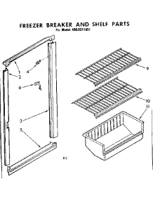 Freezer Breaker And Shelf Parts parts for Kenmore Freezer 106.8311651 (1068311651, 106 8311651) from AppliancePartsPros.com